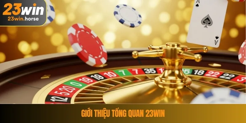 Giới thiệu tổng quan 23WIN