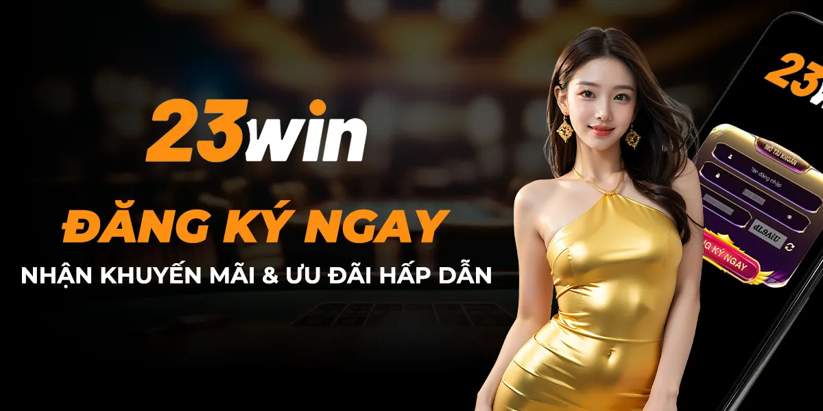 23WIN 3 bn3-dang-ky-23win